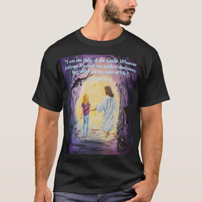  Walking in the Dark Me and Jesus Jn 8:12 T-shirt (Front)