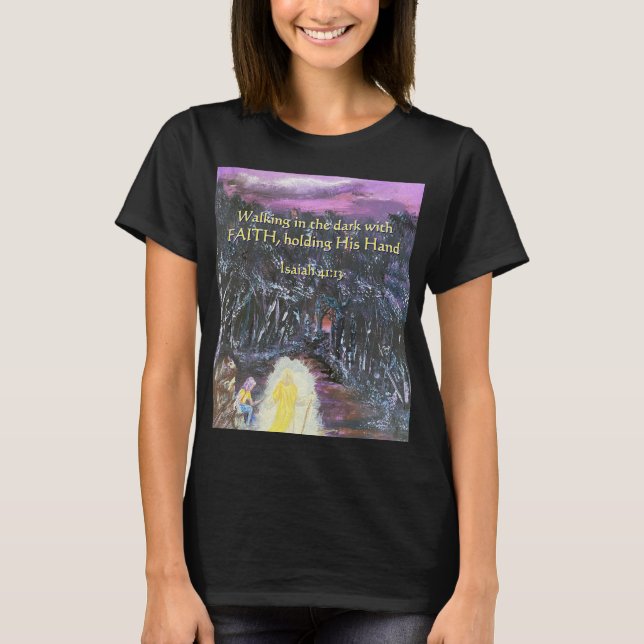 Walking in the Dark with FAITH Book T-Shirt (Front)