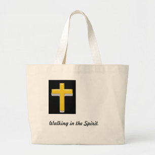 Walking in the Spirit Quote/ Christian Cross Large Tote Bag