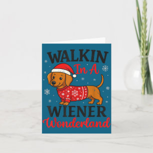 Walking In Weiner Wonderland Mini Dachshund Christ Card