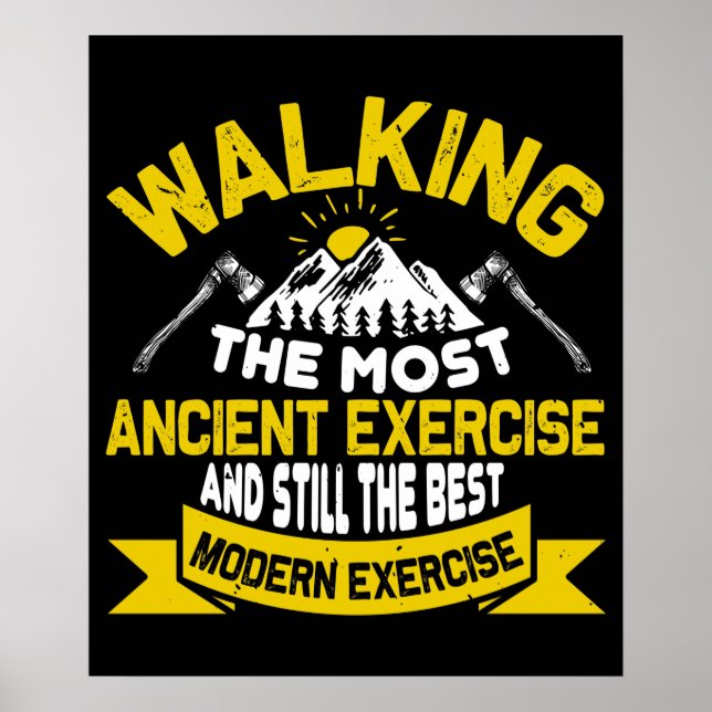 Walking Is Best Modern Exercise Poster (Front)