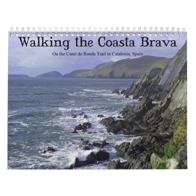 Walking Spain's Costa Brava of Catalonia Calendar (Cover)