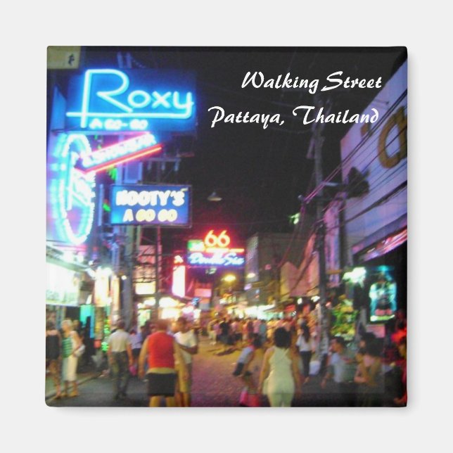 Walking Street, Pattaya, Thailand Magnet (Front)