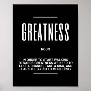 Walking Towards Greatness Inspirational Quote Poster