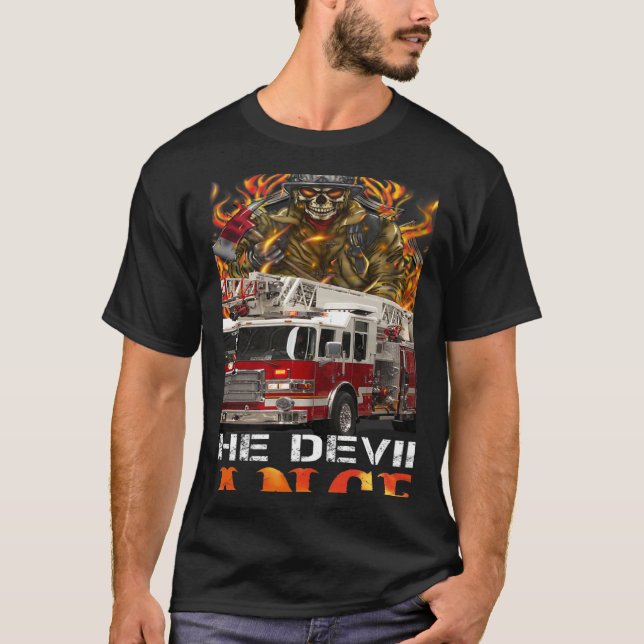 Walking Where The Devil Dances Firefighter T-Shirt (Front)