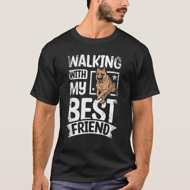 Walking with my best friend german shepherd T-Shirt (Front)