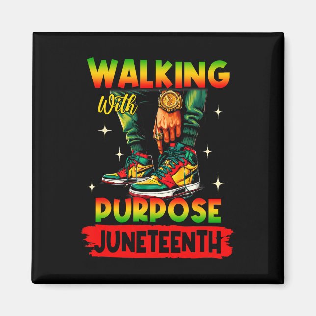 Walking With Purpose Juneteenth Step' Into Junetee Magnet (Front)