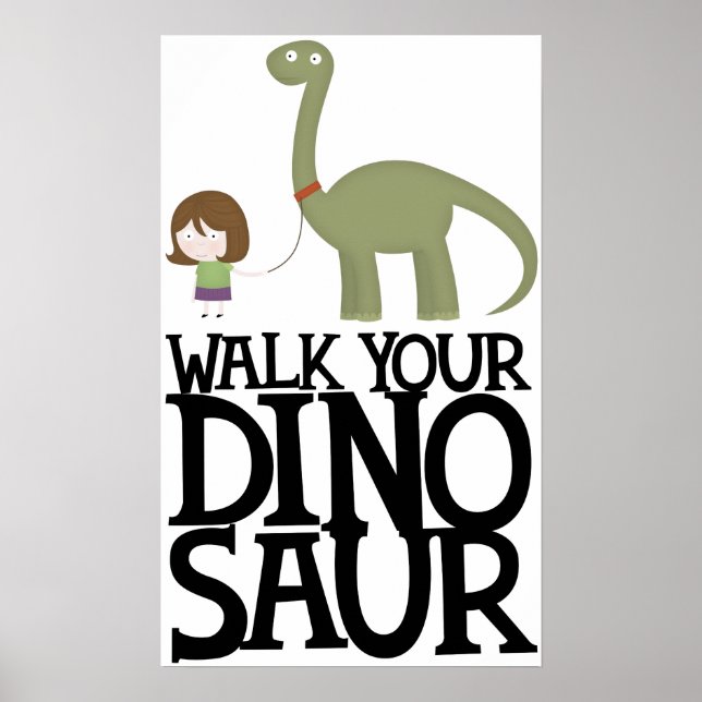 Walking your dinosaur poster (Front)