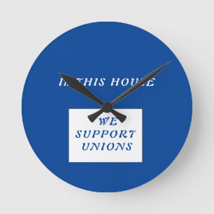 Wall Clock with Union Slogan