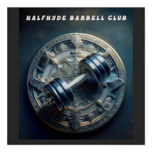 Wall Logo From Halfhyde's Barbell Club  Poster