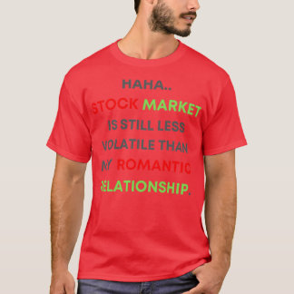 Wall street funny design for traders and investors T-Shirt