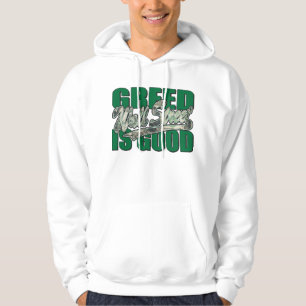 Wall Street Greed is Good Hoodie