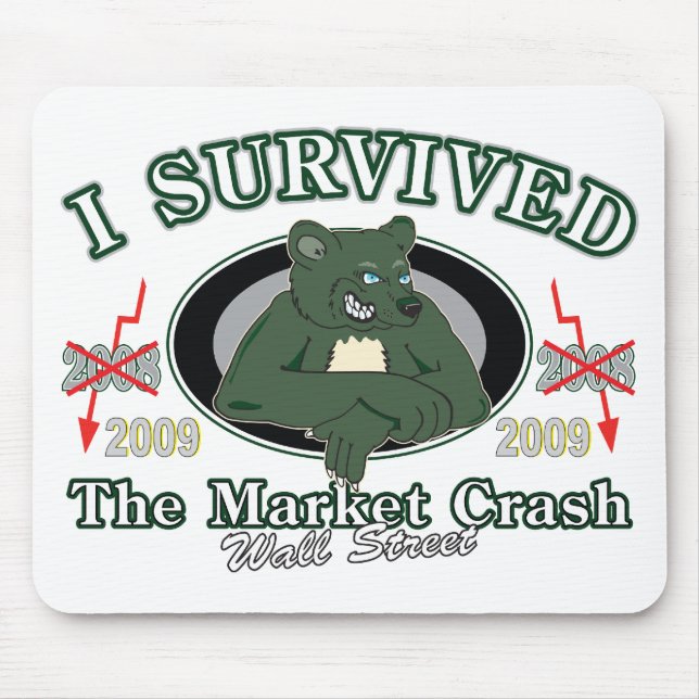 Wall-street/I Survived the Market Crash Mouse Pad (Front)