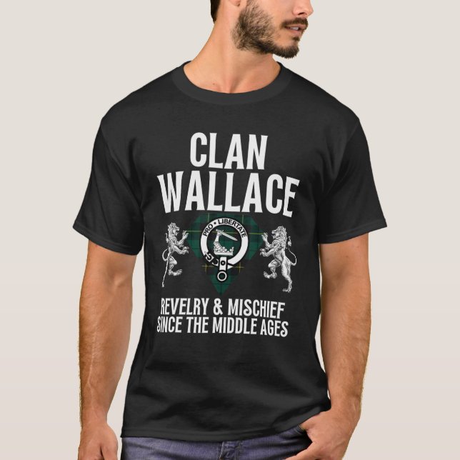 Wallace Clan Scottish Name Coat Of Arms Tartan Fam T-Shirt (Front)