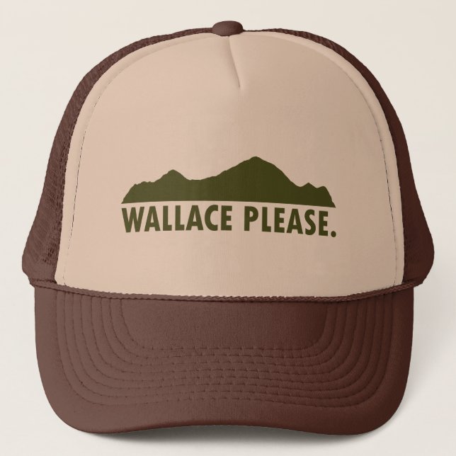 Wallace Idaho Please Trucker Hat (Front)