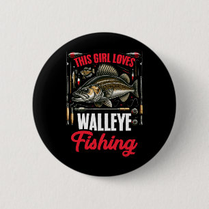 Walleye Hunting Fish Angler This Girl Loves Walley 6 Cm Round Badge