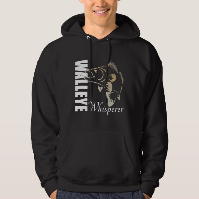 Walleye Whisperer Fishing Hoodie (Front)