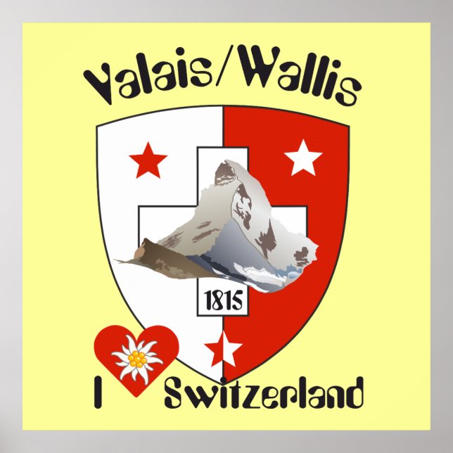 Wallis Valais Schweiz Suisse Poster (Front)