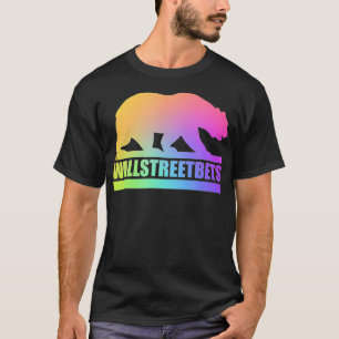 Wallstreetbets Gay Bear  WSB Stock Market Options  T-Shirt