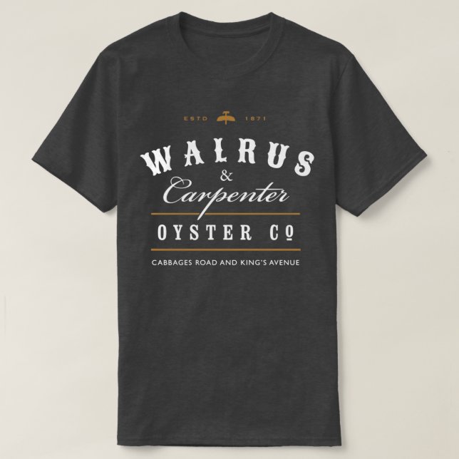 Walrus and Carpenter  T-Shirt (Design Front)
