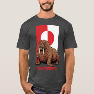 Walrus Greenland is not American T-Shirt
