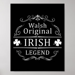 Walsh Irish Family Name Walsh Original Irish Legen Poster