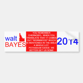 Walt Bayes Bumper Sticker