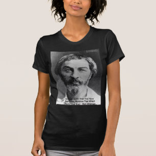Walt Whitman "Insult The Soul" Quote Gifts & Cards T-Shirt