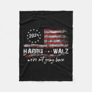 Waltz 2024 Kamala Election 2024 We&#';re Not Going Fleece Blanket