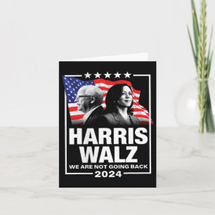 Waltz We Are Not Going Back Kamala Harris 2024 1  Card