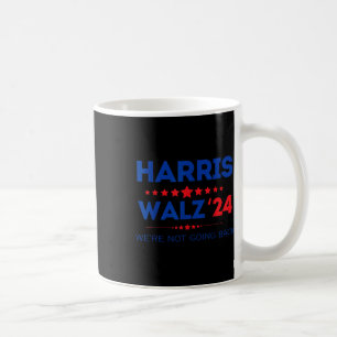 Waltz We Are Not Going Back Kamala Harris 2024  Coffee Mug