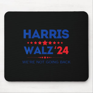 Waltz We Are Not Going Back Kamala Harris 2024 Mouse Pad