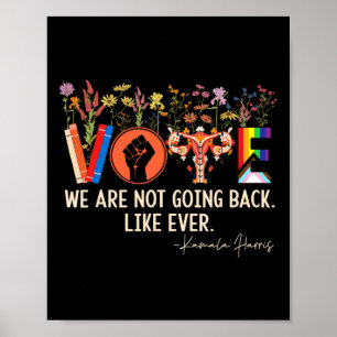 Waltz We Are Not Going Back Like Ever Feminist Vot Poster