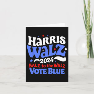 Walz 2024 Election Balz To The Walz Vote Blue Funn Card