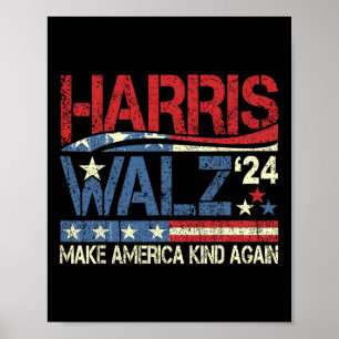 Walz 2024 Make America Kind Again Harris Waltz Quo Poster