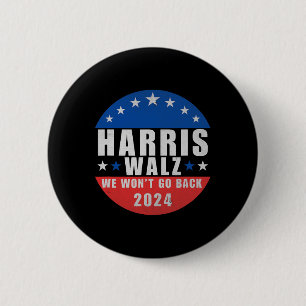 Walz 2024 We Won't Go Back1 6 Cm Round Badge