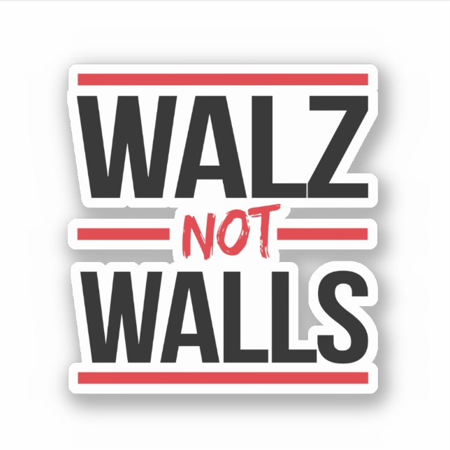 Walz NOT Walls (Front)