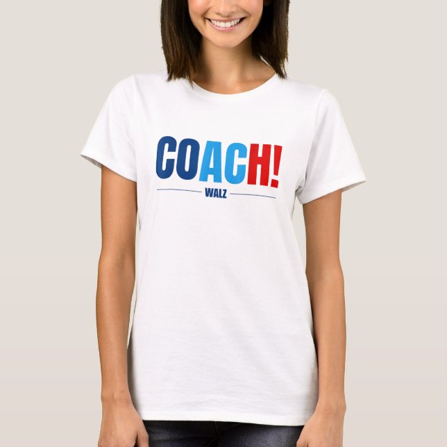 Walz Waltz Coach 2024 T-Shirt Kamala Harris Waltz  (Front)
