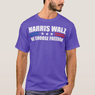 Walz We Choose Freedom 1 T-Shirt