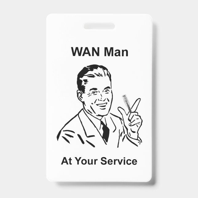 WAN Man At Your Service Retro Tech ID Badge (Front)