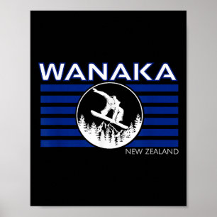 Wanaka New Zealand Snowboarding New Zealander Snow Poster
