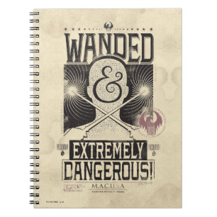 Wanded & Extremely Dangerous Wanted Poster - Black Notebook