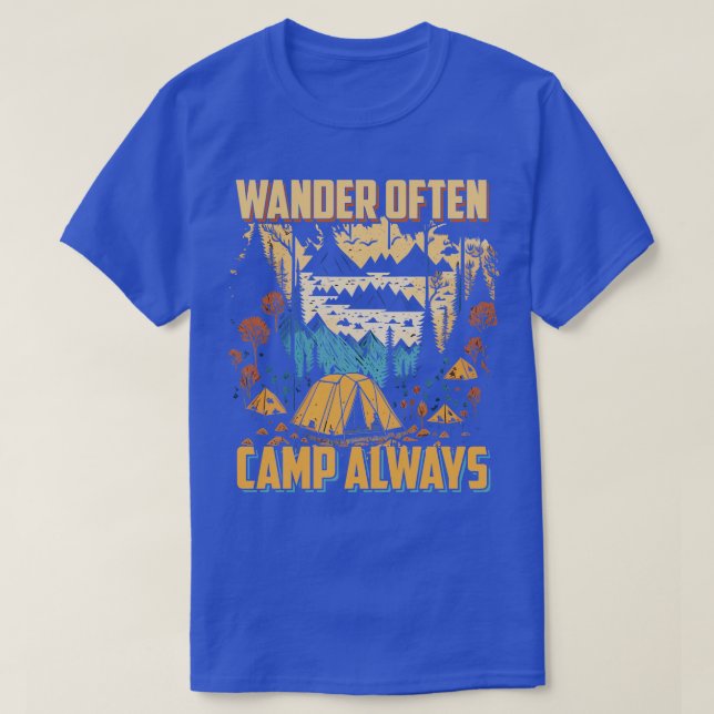 Wander Often Camp Always T-Shirt (Design Front)