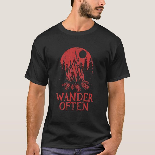 Wander Often Camping Trip Camper Travel Hiking Wil T-Shirt (Front)