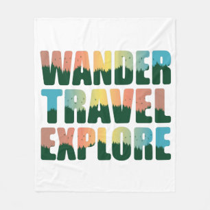 Wander Travel Explore - Travel Lover Fleece Blanket