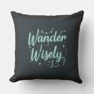 Wander Wisely Throw Pillow