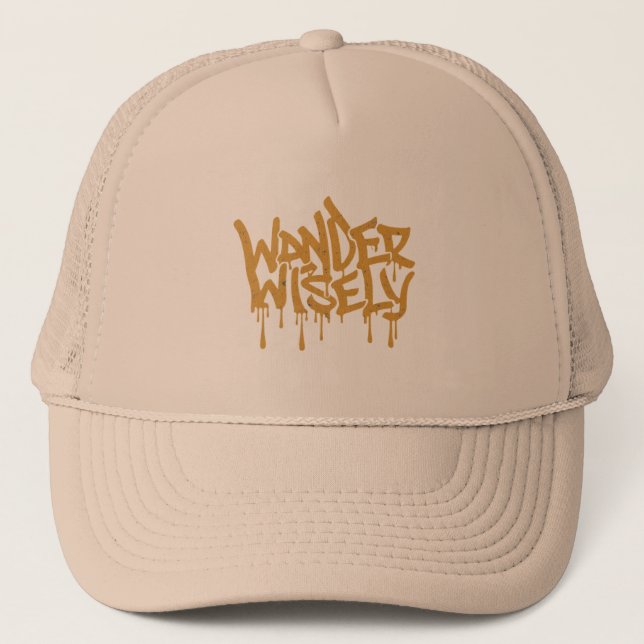 Wander Wisely Trucker Hat (Front)