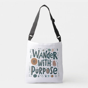 Wander With Purpose Crossbody Bag