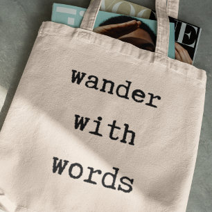 Wander with Words Inspiring Book Lover Traveler Tote Bag