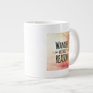 Wander Without Reason Large Coffee Mug
